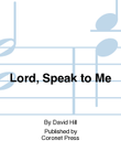 Lord, Speak To Me