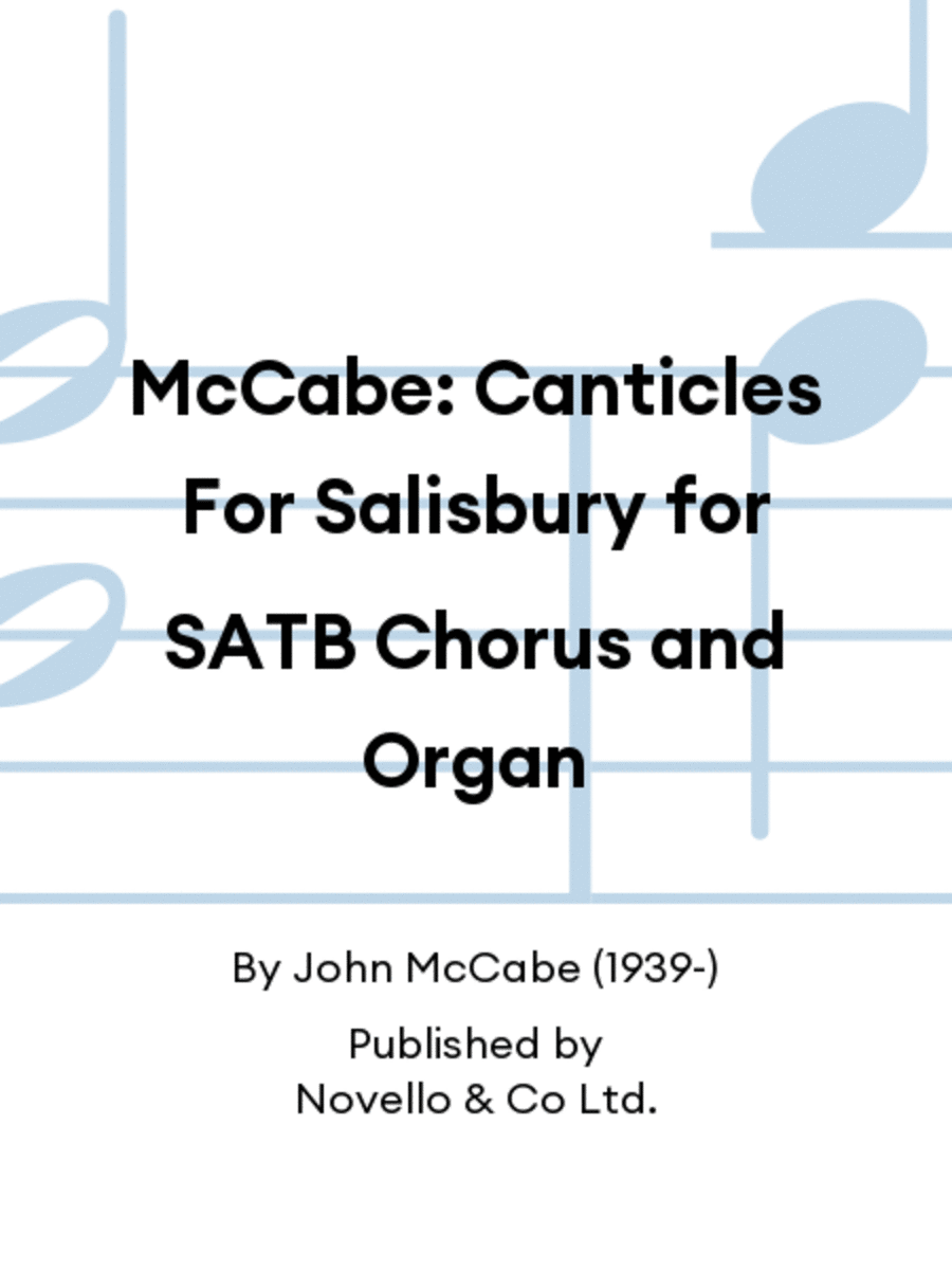 McCabe: Canticles For Salisbury for SATB Chorus and Organ 4-Part scores gallery preview page 1