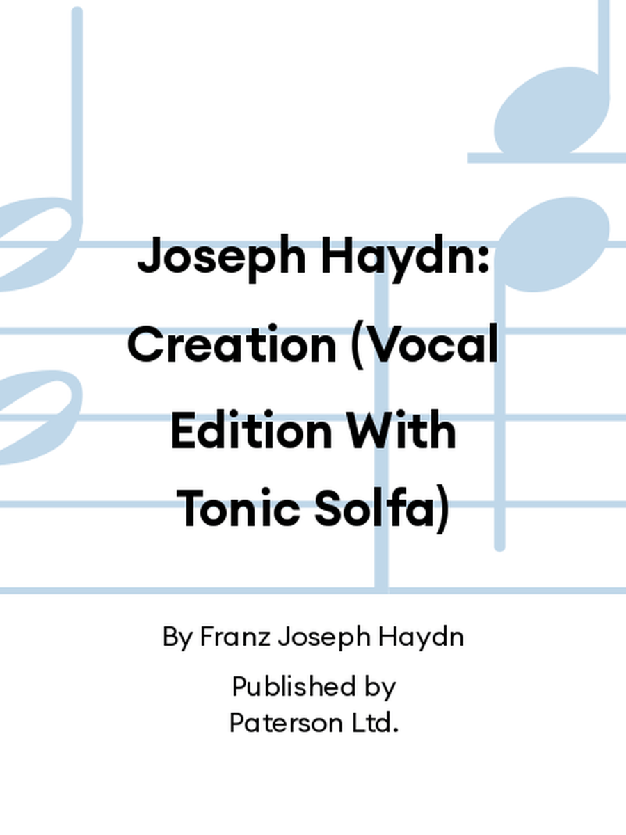 Joseph Haydn: Creation (Vocal Edition With Tonic Solfa) 4-Part scores gallery preview page 1