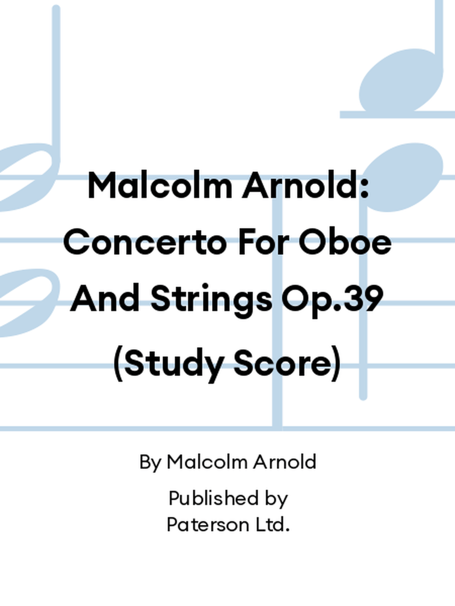 Malcolm Arnold: Concerto For Oboe And Strings Op.39 (Study Score) String Orchestra scores gallery preview page 1