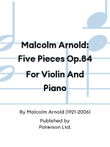 Malcolm Arnold: Five Pieces Op.84 For Violin And Piano