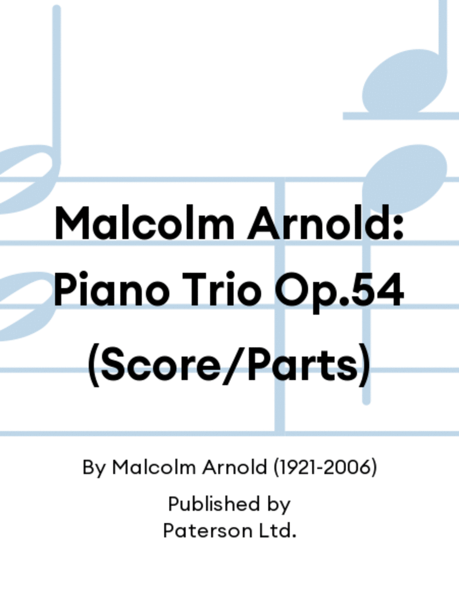 Malcolm Arnold: Piano Trio Op.54 (Score/Parts) Piano Trio scores gallery preview page 1