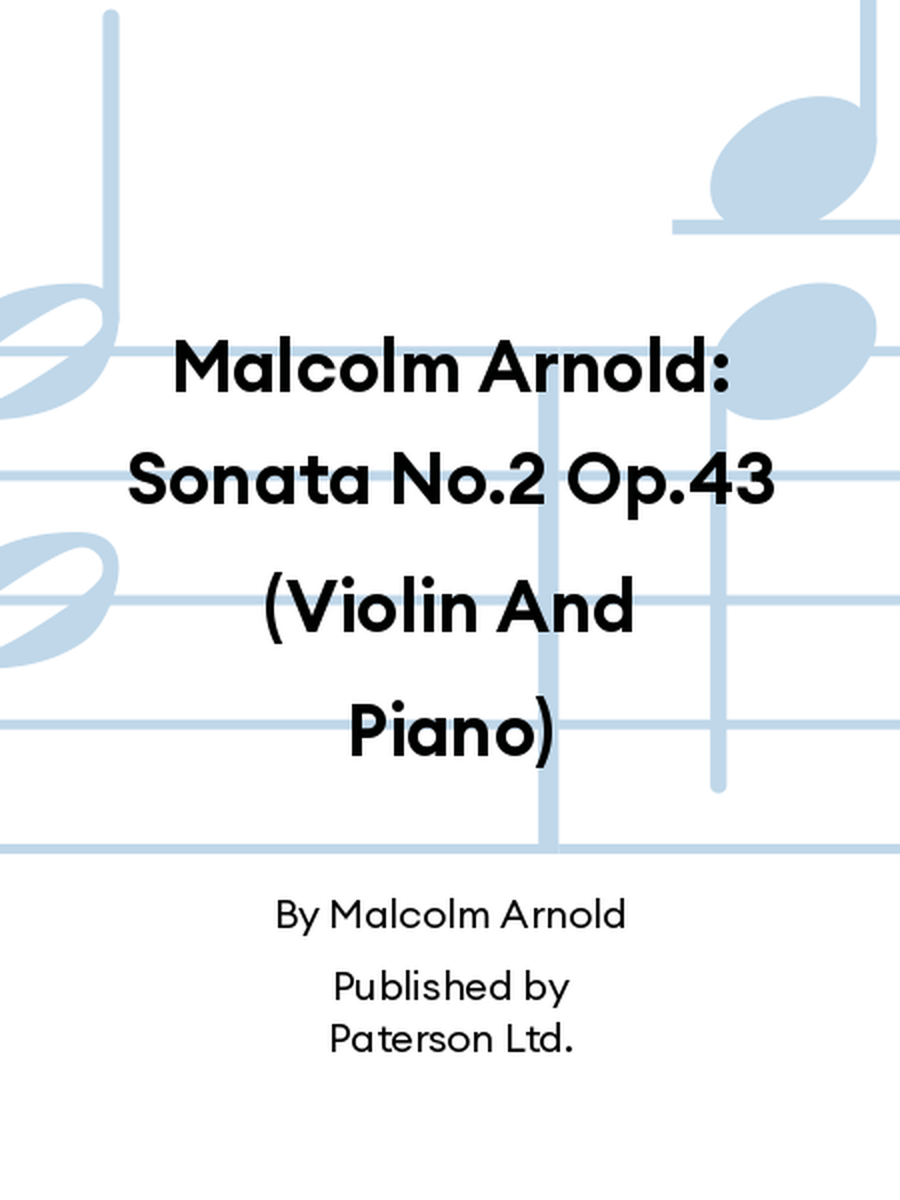 Malcolm Arnold: Sonata No.2 Op.43 (Violin And Piano) Violin Solo scores gallery preview page 1