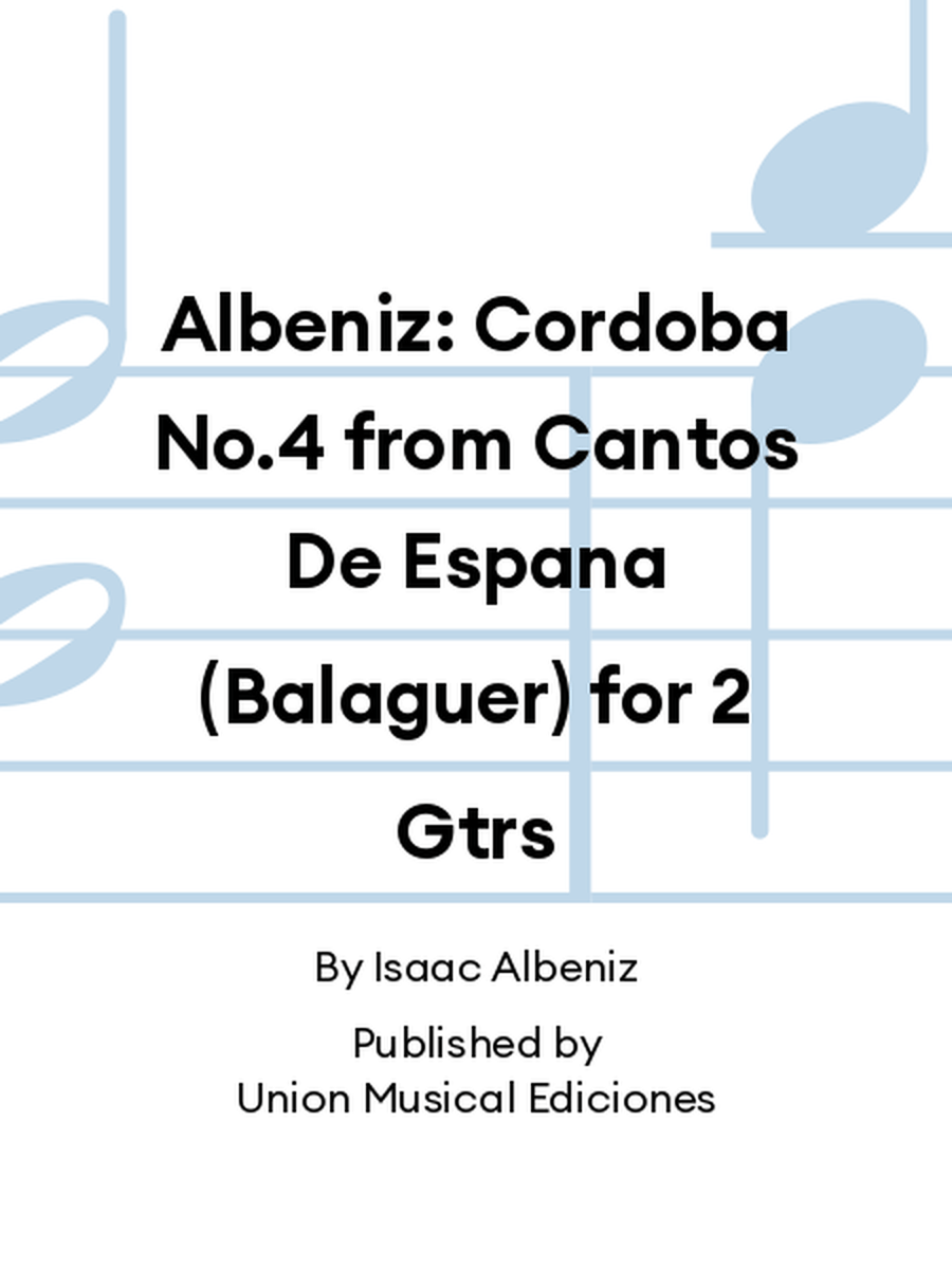 Albeniz: Cordoba No.4 from Cantos De Espana (Balaguer) for 2 Gtrs Acoustic Guitar scores gallery preview page 1