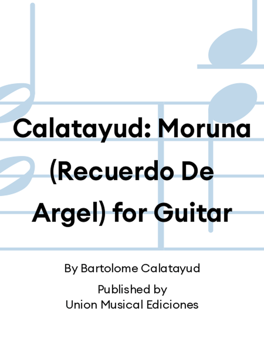 Calatayud: Moruna (Recuerdo De Argel) for Guitar Acoustic Guitar scores gallery preview page 1