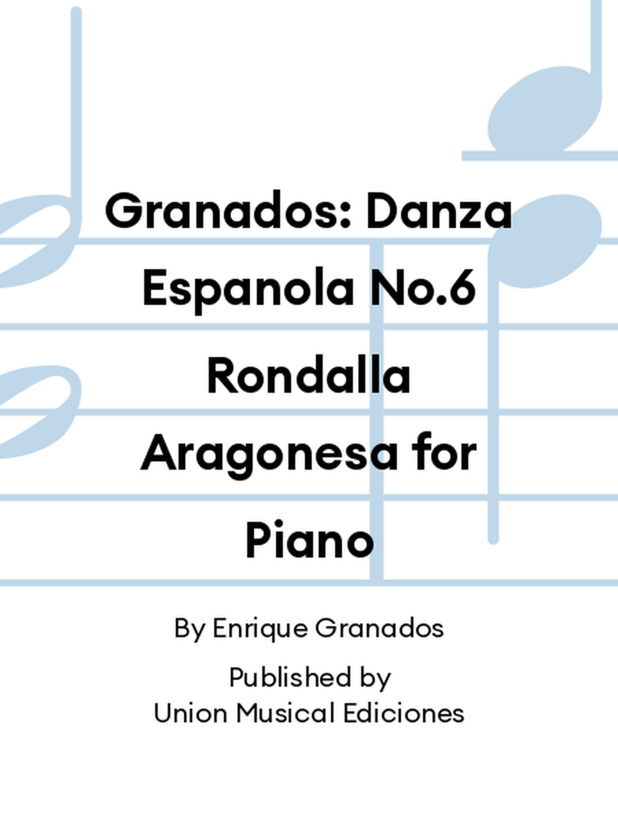 Granados: Danza Espanola No.6 Rondalla Aragonesa for Piano Voice Solo scores gallery preview page 1