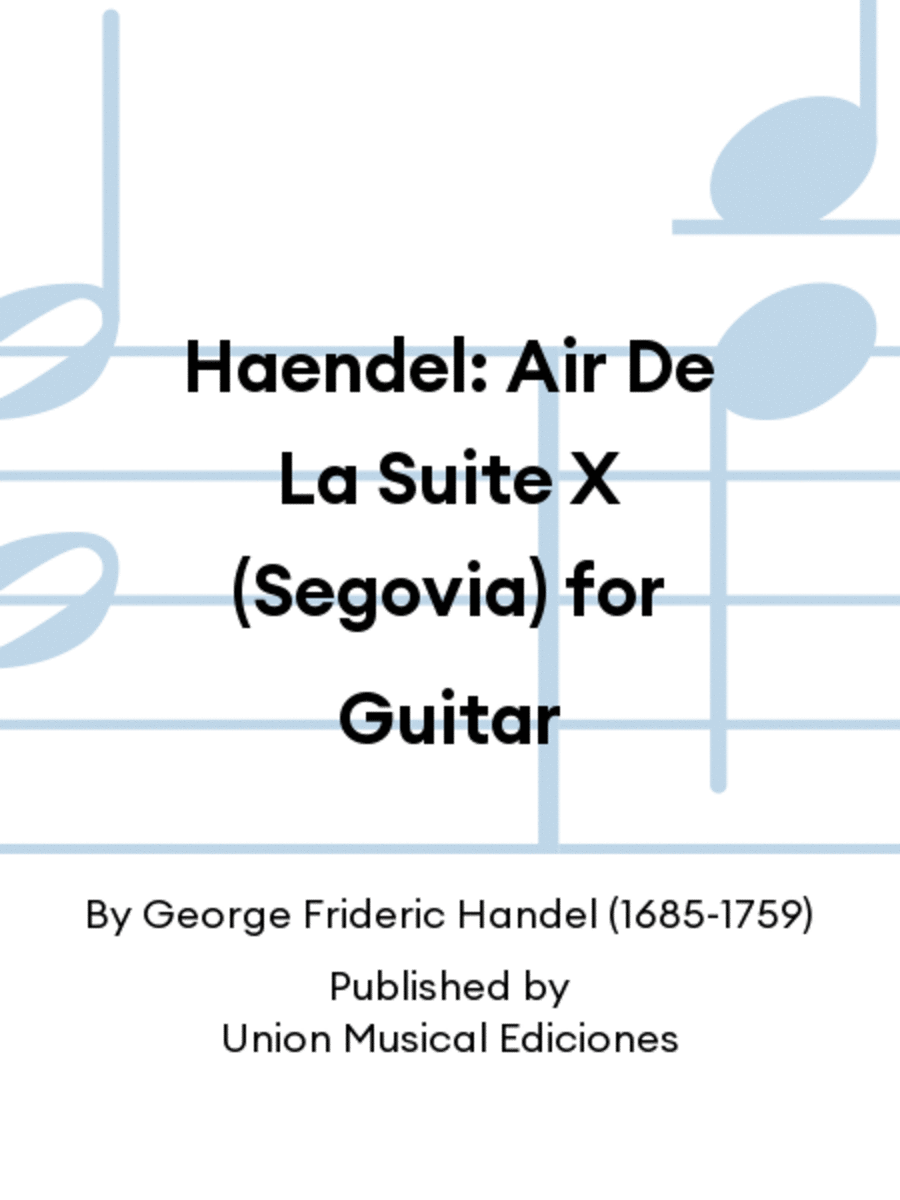 Haendel: Air De La Suite X (Segovia) for Guitar Acoustic Guitar scores gallery preview page 1