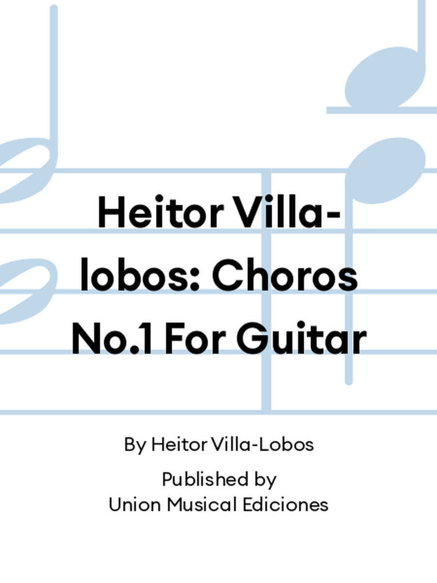 Heitor Villa-lobos: Choros No.1 For Guitar Acoustic Guitar scores gallery preview page 1
