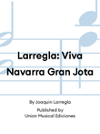 Larregla: Viva Navarra Gran Jota