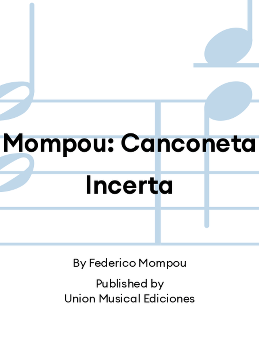 Mompou: Canconeta Incerta Voice scores gallery preview page 1