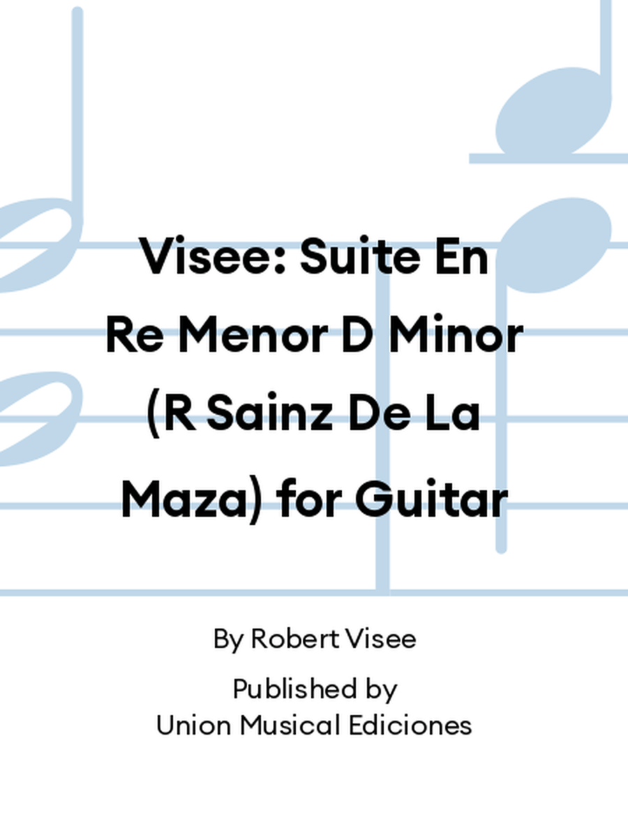 Visee: Suite En Re Menor D Minor (R Sainz De La Maza) for Guitar Acoustic Guitar scores gallery preview page 1