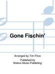 Gone Fischin'