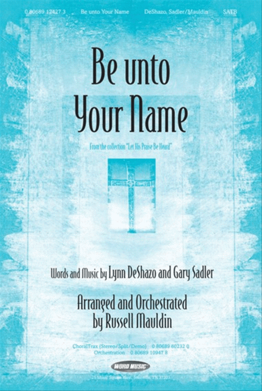 Be Unto Your Name - Orchestration Choir scores gallery preview page 1
