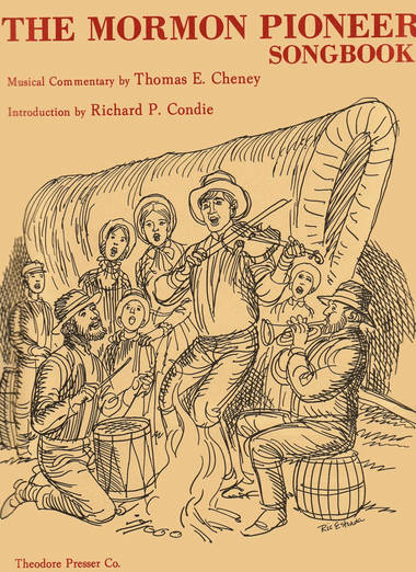The Mormon Pioneer Songbook