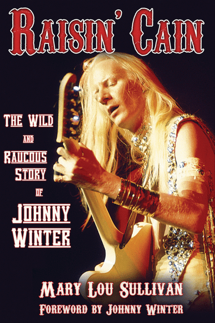 Raisin' Cain: The Wild and Raucous Story of Johnny Winter Collection / Songbook scores gallery preview page 1