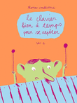 Le clavier bien à temps pour se repérer. Volume 1