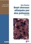 Sept chevaux attaqués par des poissons