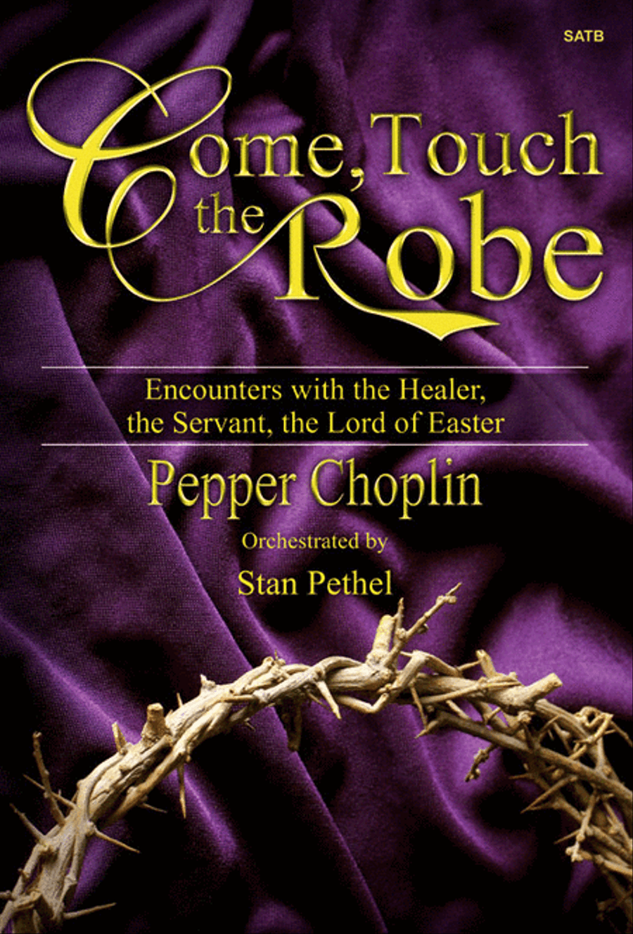 Come, Touch the Robe - SATB Score with CD 4-Part scores gallery preview page 1