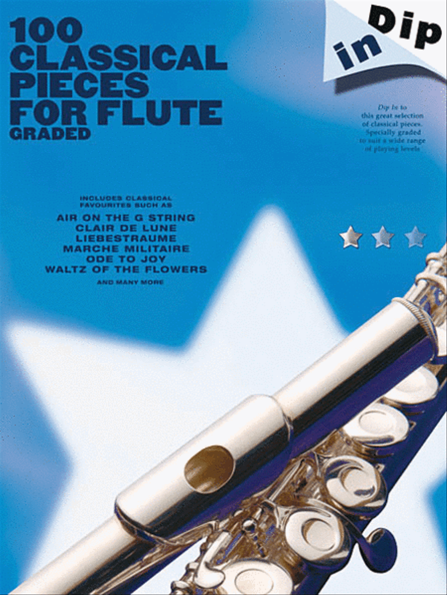Dip In 100 Classical Pieces For Flute Flute Solo scores gallery preview page 1