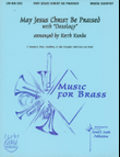 May Jesus Christ Be Praised (Doxology)