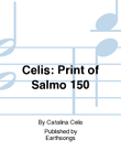 celis: 9 x 12 print salmo 150