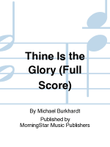 Thine Is the Glory (Full Score) mini preview