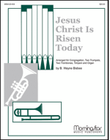 Jesus Christ Is Risen Today
