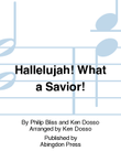 Hallelujah! What A Savior!