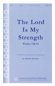 The Lord Is My Strength