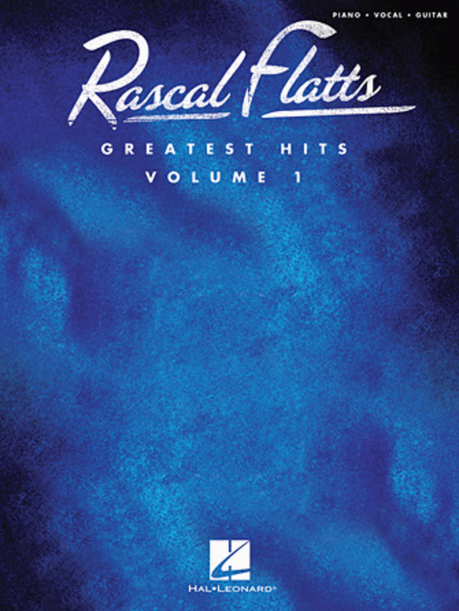 Rascal Flatts – Greatest Hits, Volume 1 Piano, Vocal, Guitar scores gallery preview page 1