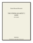 String Quartet No. 2: King (parts)