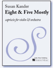 Eight & Five Mostly capriccio
