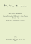 Du stellst meine Füße auf weiten Raum