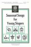 Seasonal Songs for Young Singers