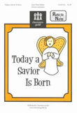 Today a Savior is Born