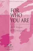 For Who You Are