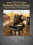 Exploring Piano Classics Technique