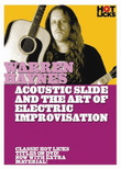 Warren Haynes – Acoustic Slide and the Art of Electric Improvisation