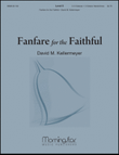Fanfare for the Faithful