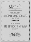 Suddenly, Music Sounded