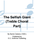 The Selfish Giant (A Children's Opera) (Treble Choral Part)