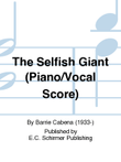 The Selfish Giant (A Children's Opera)