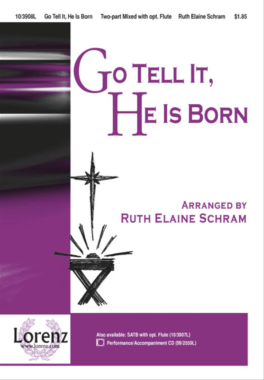 Go Tell It, He Is Born Go Tell It, He Is Born 2-Part scores gallery preview page 1