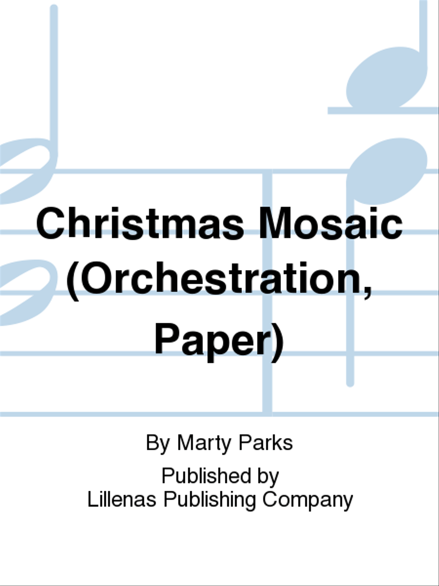 Christmas Mosaic (Orchestration, Paper) SATB scores gallery preview page 1