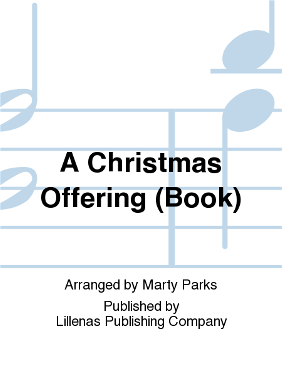 A Christmas Offering (Book) 4-Part scores gallery preview page 1