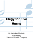 Elegy For Five Horns