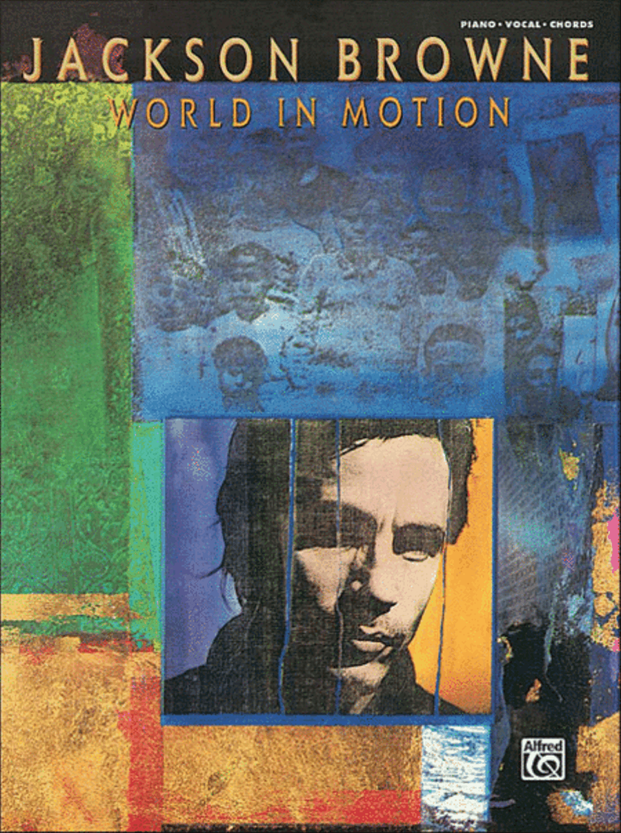 Jackson Browne -- World in Motion Piano, Vocal, Guitar scores gallery preview page 1