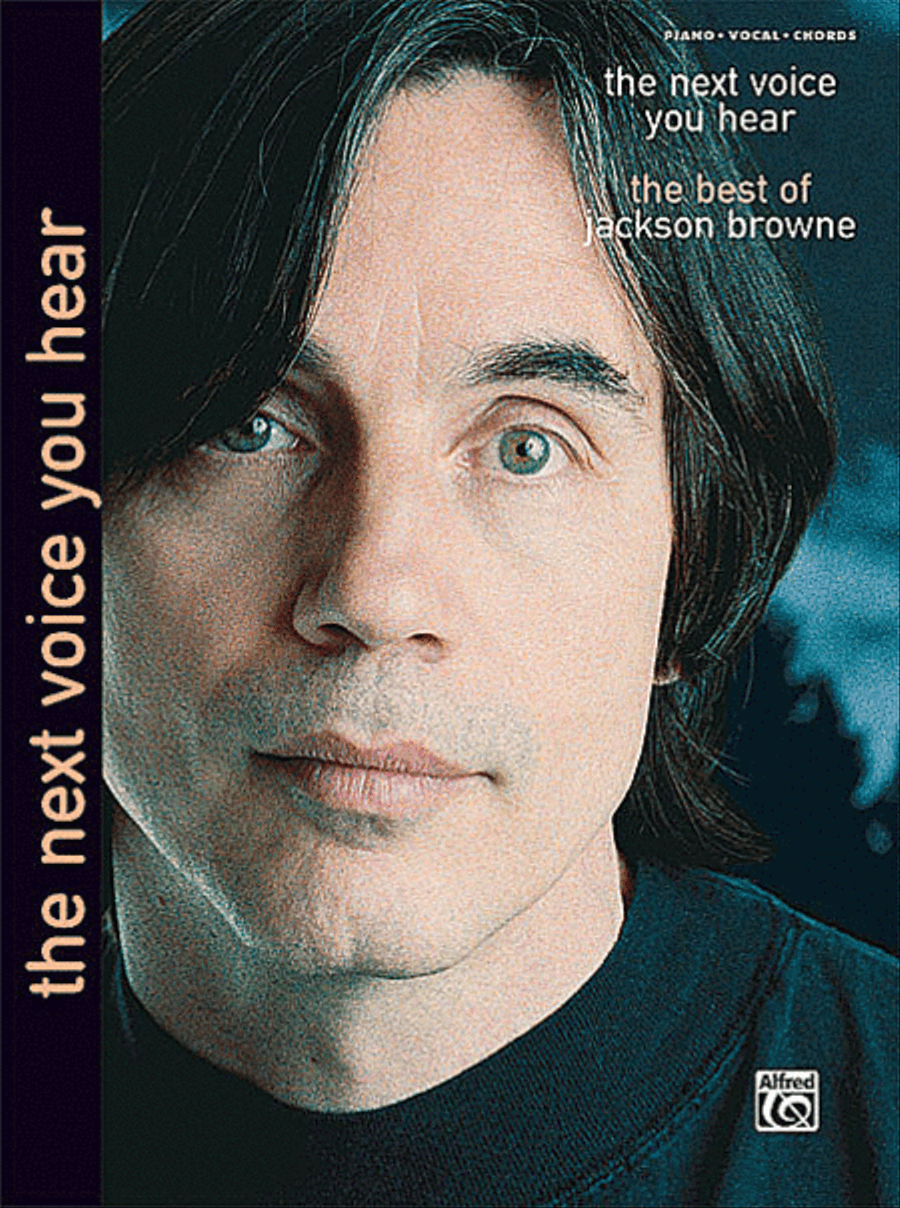 Jackson Browne -- The Next Voice You Hear Piano, Vocal, Guitar scores gallery preview page 1
