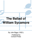 The Ballad of William Sycamore