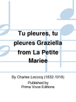 Tu pleures, tu pleures Graziella from La Petite Mariee